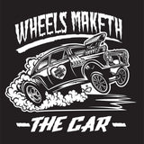 Wheels Maketh The Car (T-Shirt)