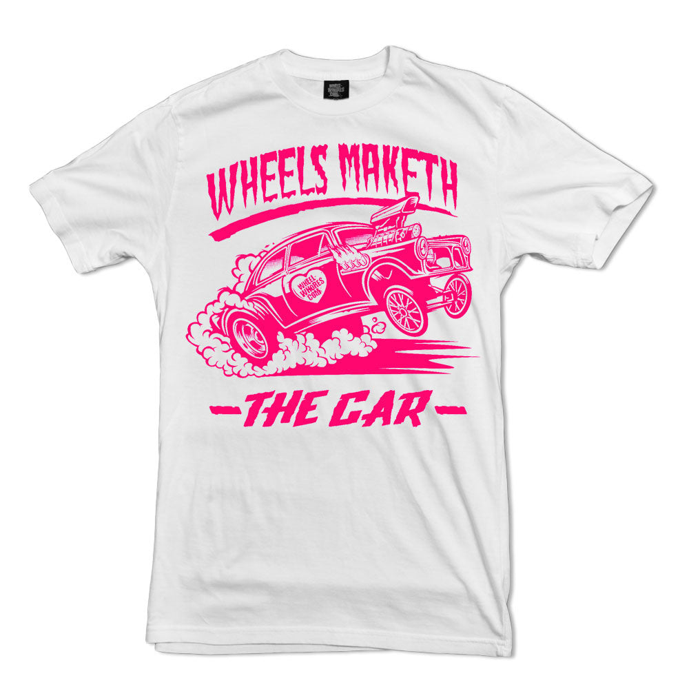 Wheels Maketh The Car Pink/White (T-Shirt)