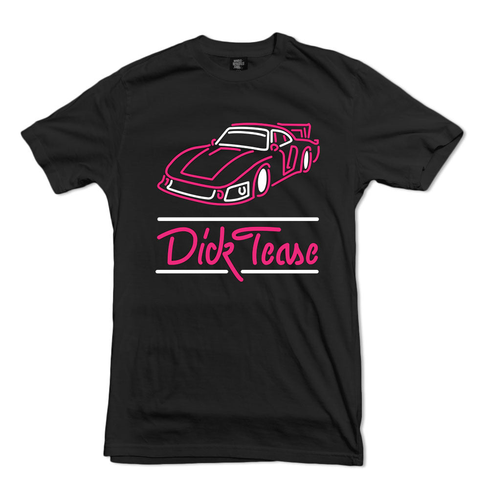 Dick Tease (T-Shirt)