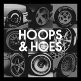 Hoops & Hoes (Hoodie)